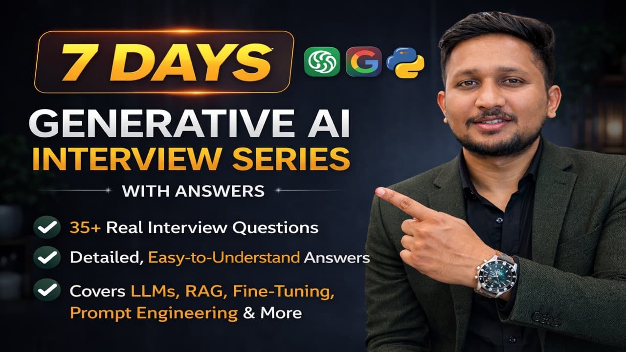 7 Days Generative AI Interview Questions & Answers ๐