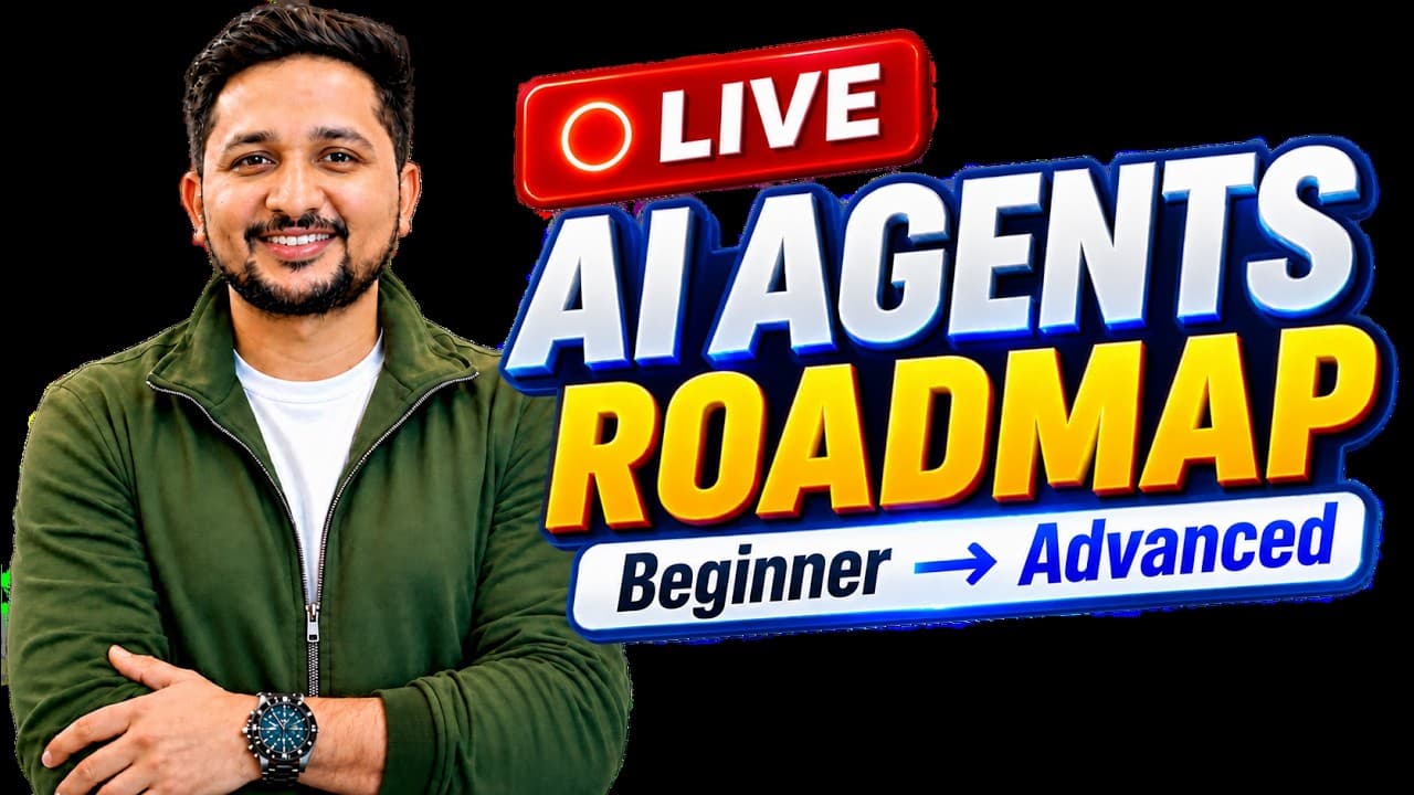 🔴 LIVE: AI Agents Roadmap 2026 | Beginner to Advanced 🤖 | Learn & Build AI Agents